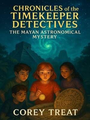 cover image of Chronicles of the Timekeeper Detectives